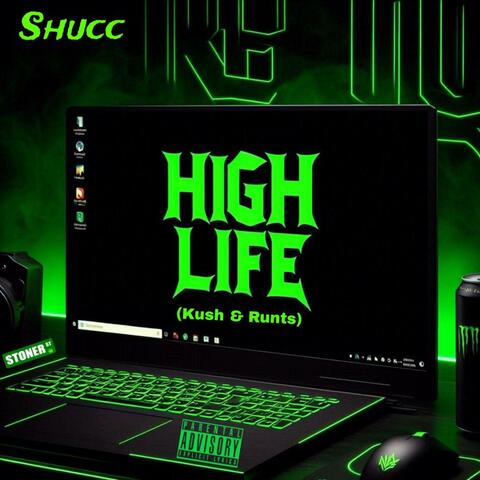High life (kush & runts)