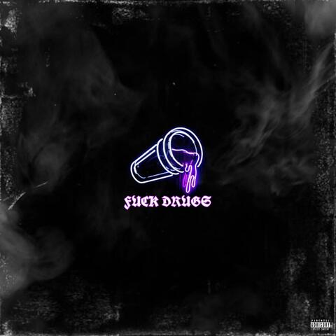 Fuck Drugs