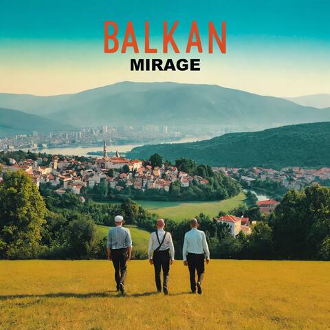 Balkan Mirage (feat. Chill Lofi Tea)