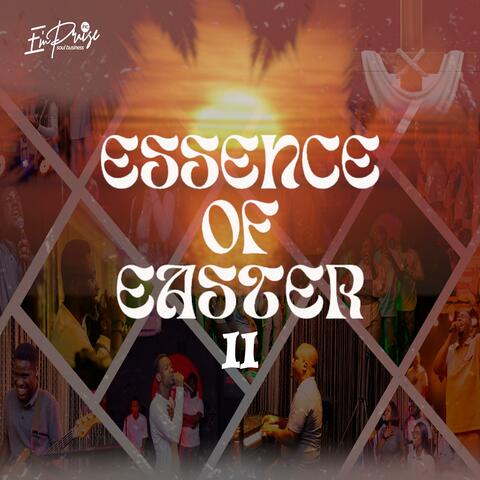 ESSENCE OF EASTER II