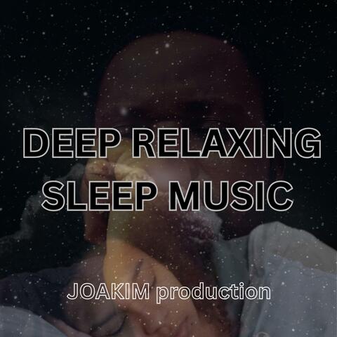 Deep Relaxing sleep music
