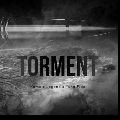 Torment (feat. Legend & Yung Fido)