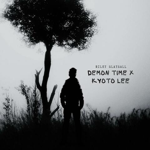 Demon Time (feat. Kyoto Lee )