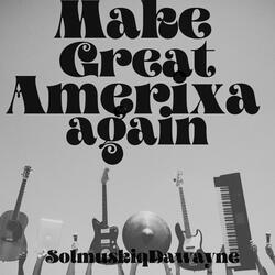 make america great again