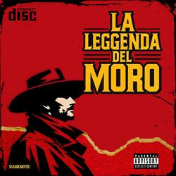 La Leggenda Del Moro