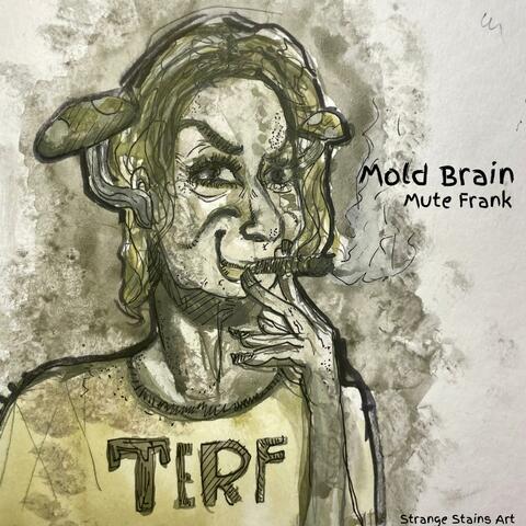 Mold Brain