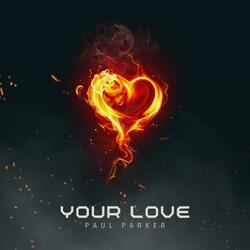 Your Love (Radio Edit)