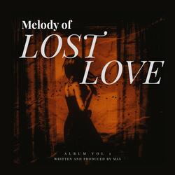 Melody of Lost Love (Origin in Urdu, reimagined in English)