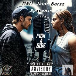 Pick A Side (feat. TherealSpxceMxn)
