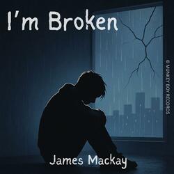 I'm Broken