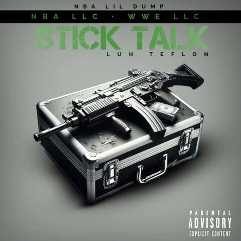 Stick Talk (feat. Lil Dump)