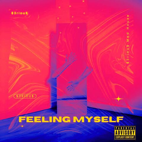 Feeling Myself