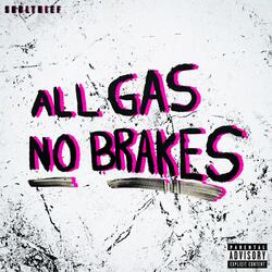 ALL GAS NO BRAKES (feat. Oleksandra Myronchuk)