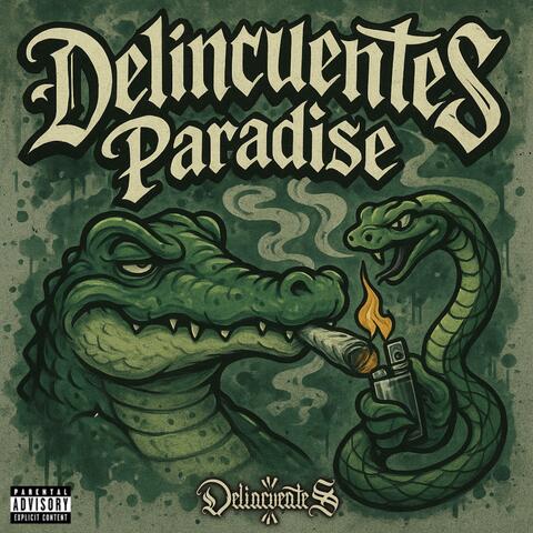Delincuentes Paradise
