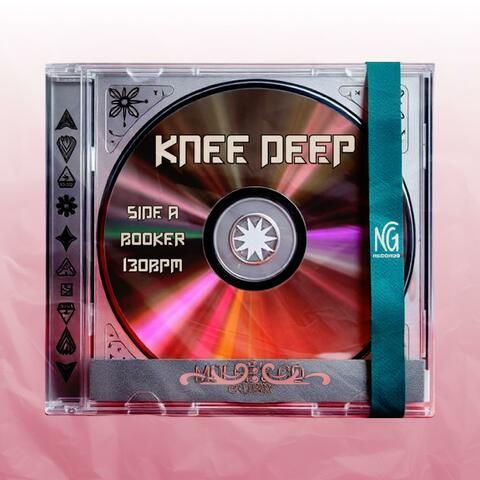 Knee Deep