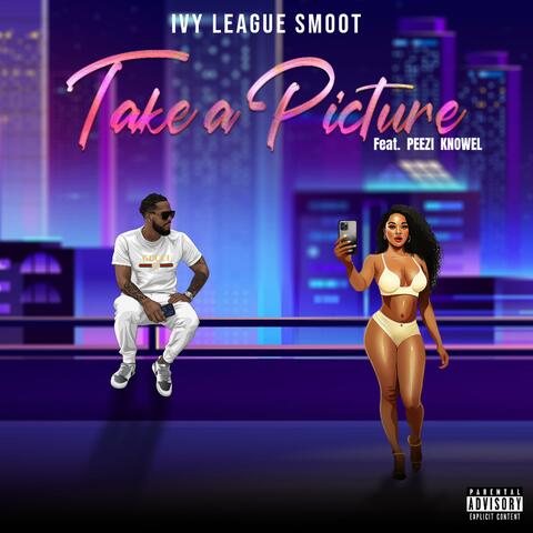 Take a Picture (feat. Peezi Knowel)