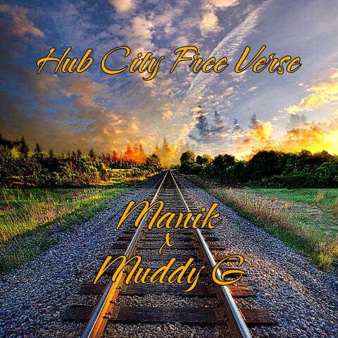 Hub City Free Verse (feat. Muddy G)