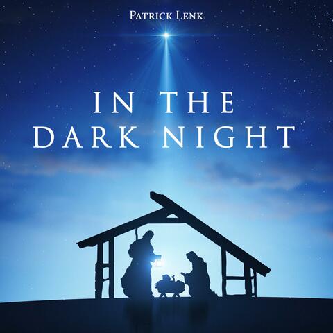 In The Dark Night