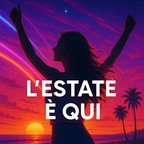 L’estate è qui