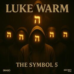Luke Warm (feat. Jay’Nya, Captain Expose, Fig Tree The Planted, Dar-Well & Inkwell The Genius)