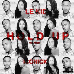 Hold Up (feat. ICONICK) (Remix)