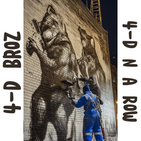 4-D Broz (4-D N A Row)