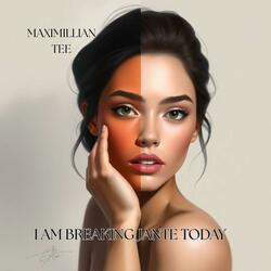 I am breaking jante today