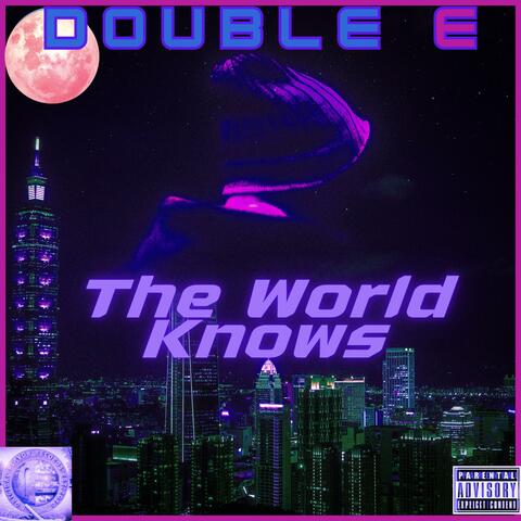 The World Knows