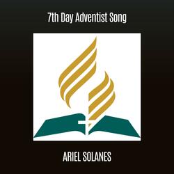 7th Day Adventist Song