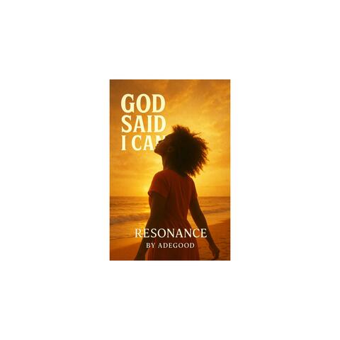GOD SAID I CAN