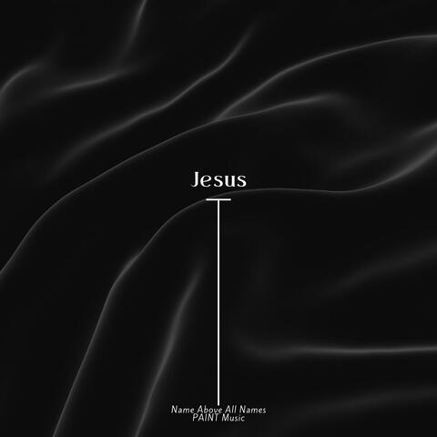Name Above All Names - Paint Music