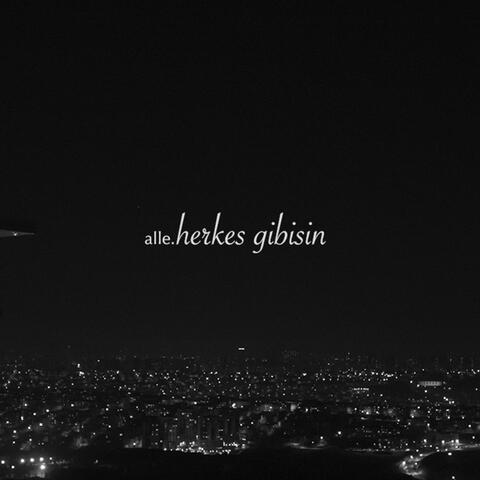 Herkes Gibisin