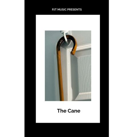 The Cane