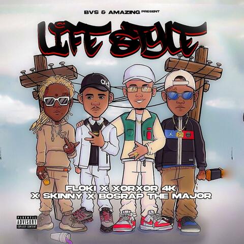 Life Style (feat. Bosrap The Major, Floki & Skinny)