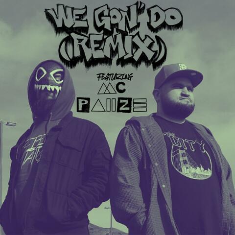 We Gon' Do (feat. MC Pauze) [Remix]