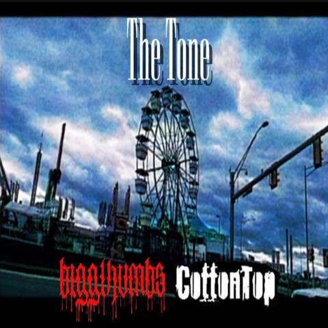 The Tone (feat. CottonTop)
