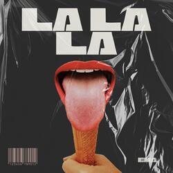 La La La