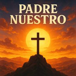 Padre Nuestro (Coro A Capella)