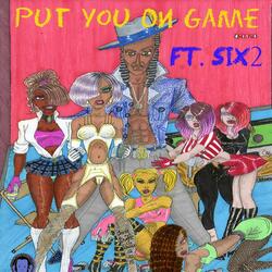Put You On Game (feat. Six2) (Vocal)