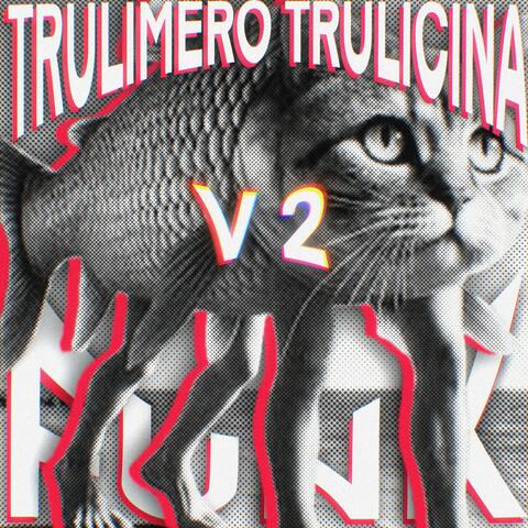 Trulimero Trulicina FUNK V2