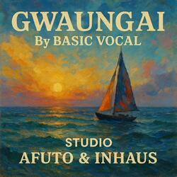 GWAUNGAI (feat. BASIC VOCAL)