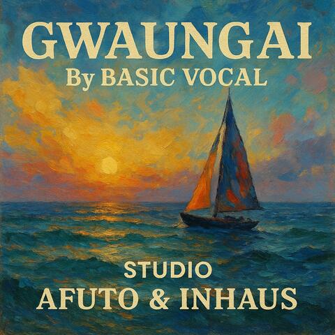 GWAUNGAI (feat. BASIC VOCAL)