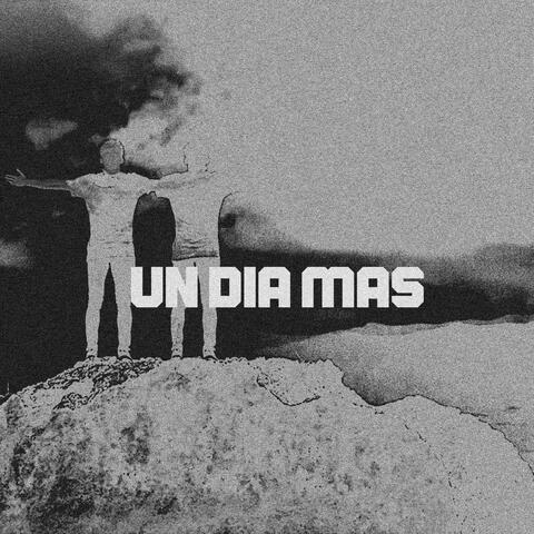 UN DIA MAS