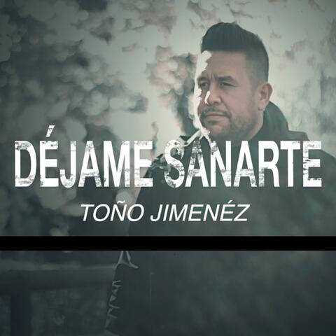 DÉJAME SANARTE