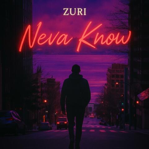 Neva Know
