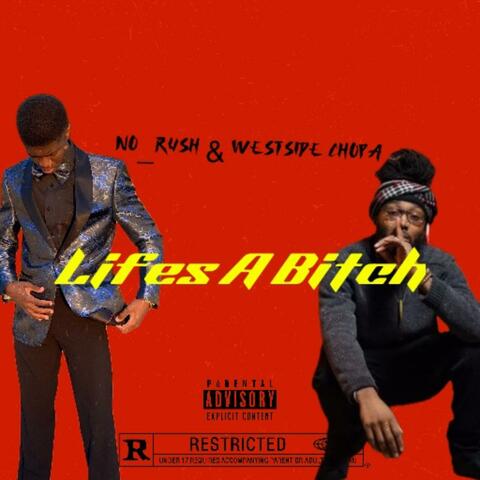 Lifes A Bitch (feat. Westside Chopa) [Audio Version]