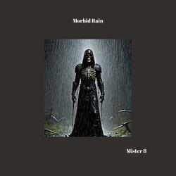 Morbid Rain