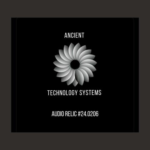 ATS: Audio Relic #24.0206 (feat. Ancient Technology Systems)