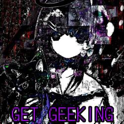Get Geeking