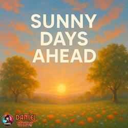 Sunny Days Ahead
